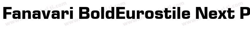 Fanavari BoldEurostile Next Pro Wi字体转换